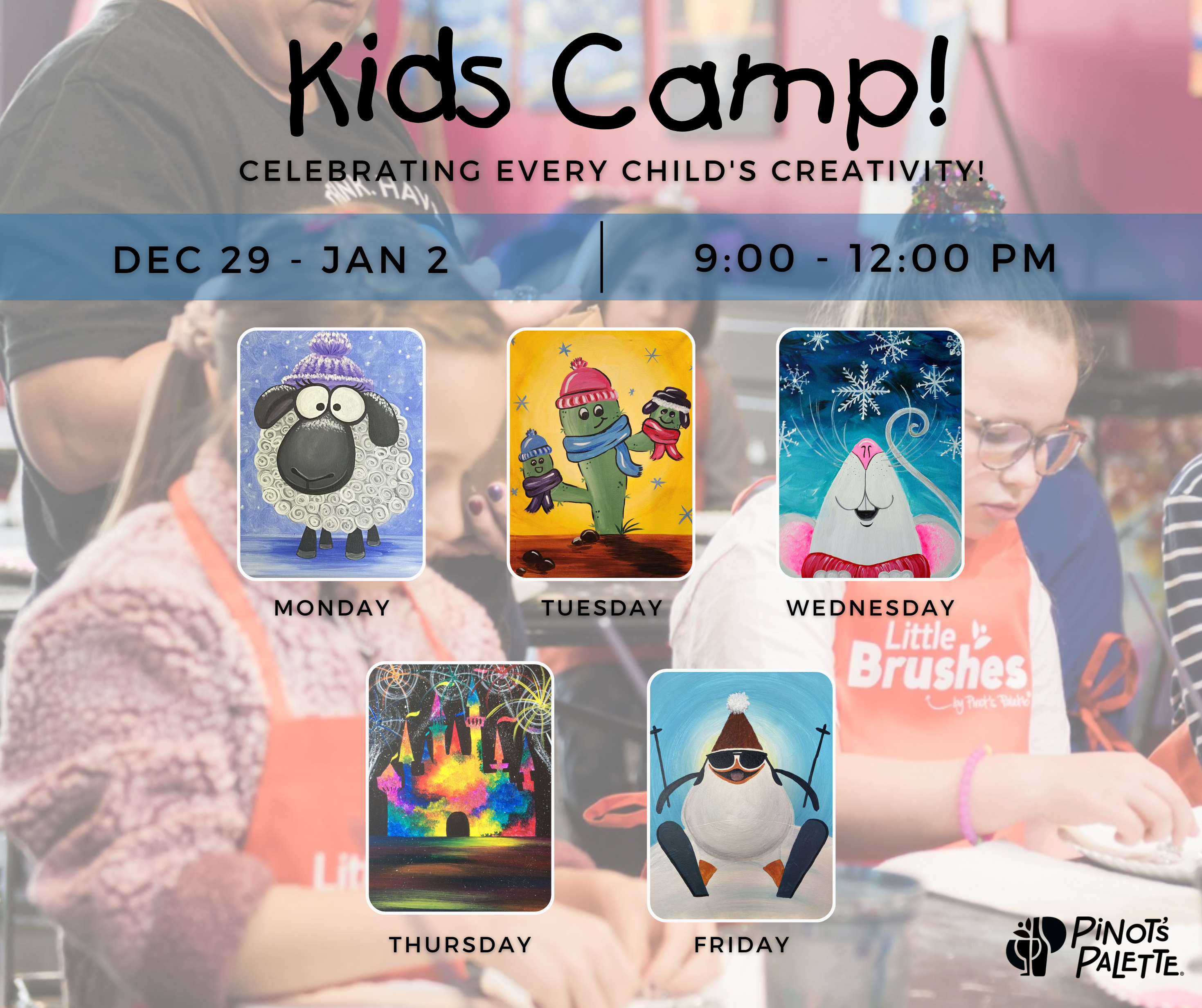 Little Brushes: Kids Camp!